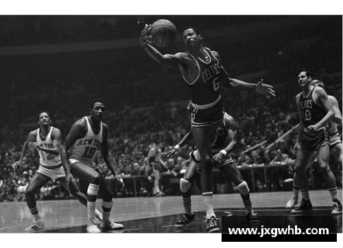 NBA球星拉塞尔：风采与冠军之路